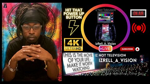 NEW ON RUMBLE 👉 IZ Not Television "IzRell_A_Vision" ep. 3 ((Streaming LIVE))