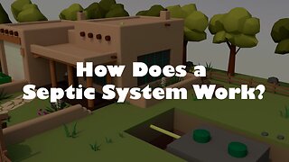 How Does a Septic System Work?