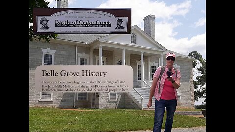 Belle Grove Plantation and Cedar Creek battle ground