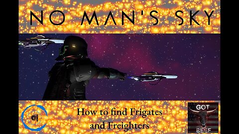 No Man's Sky - How to find Frigates and Freighters