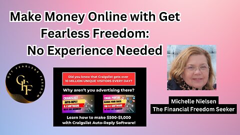 Make Money Online with Get Fearless Freedom: No Experience Needed