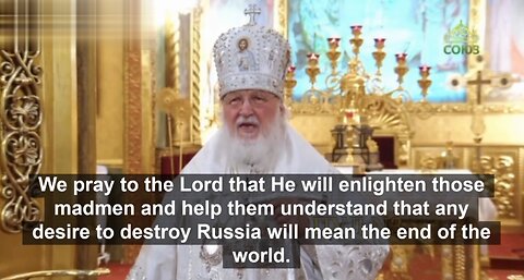 Patriarch Kirill: "Any desire to destroy Russia will mean the end of the World"