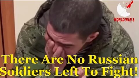 There Are No Russian Soldiers Left To Fight! - World war 3