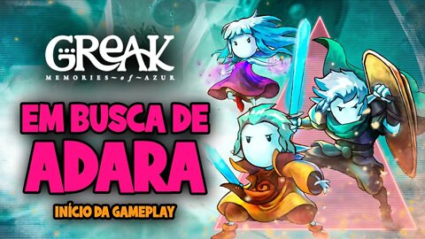 Greak: Memories of Azur - PC / Em busca de Adara - Gameplay#1