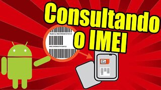 Como descobrir o IMEI do celular de forma correta