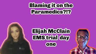 Paramedic and Public Safety Expert Reacts: Paramedics on trial for Elijah McCain trial