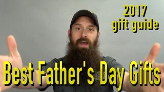 Best Father's Day Gifts 2017
