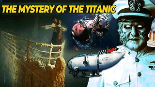 Titan and Titanic: The Mysteries of the Deep Ocean