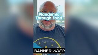 Alex Jones: The Globalists Are Planning To Release The Next Plandemic Through The Food Supply - 8/7/23