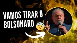 LULA VAMOS TIRAR ELE