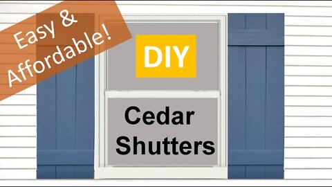 DIY Cedar Shutters - Easy & Affordable!