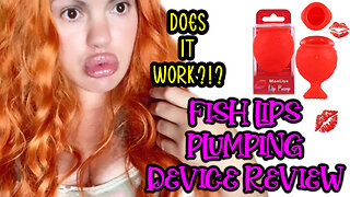 Fish Lips Plumping Device Review