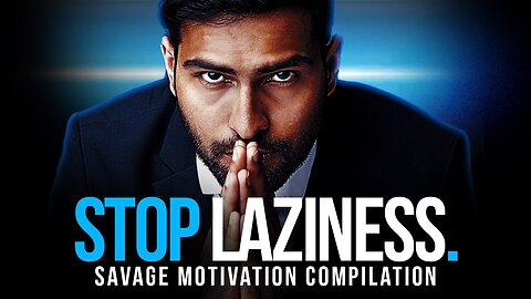KILL LAZINESS Motivational Video for Success in Life