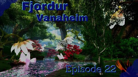 ARK Fjordur - Exploring Vanaheim, the most beautiful realm of Fjordur - episode 22