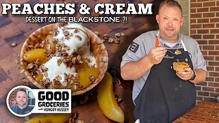 Matt Hussey's Peaches & Cream Dessert | Blackstone Griddles