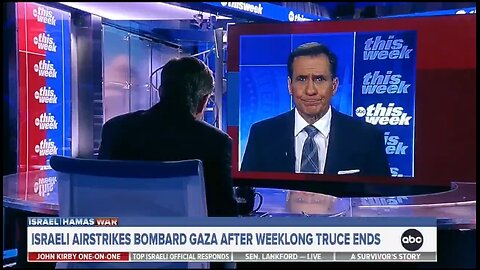 John Kirby: Israel and Hamas Won't Agree to Another Ceasefire