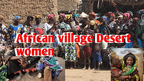 Morning routine of African village Desert women