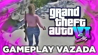 GTA 6 - 5 Minutos De Gameplay Pré Alpha Vazada