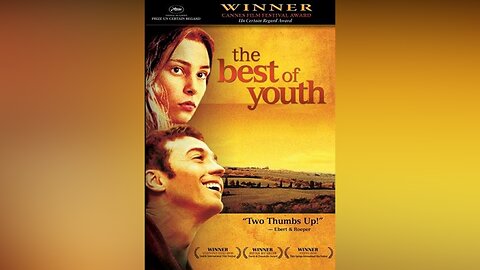 La Meglio Gioventù - The Best of Youth (Act I)
