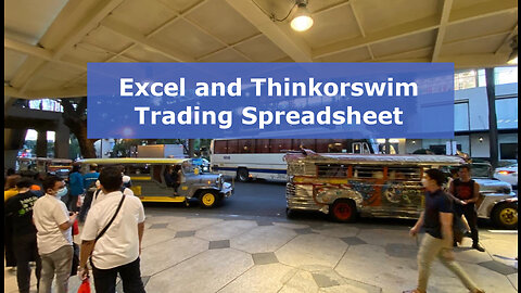 Trading with Excel and ThinkOrSwim