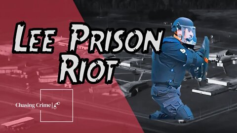 Lee Prison Riot: The Deadliest in 25 Years