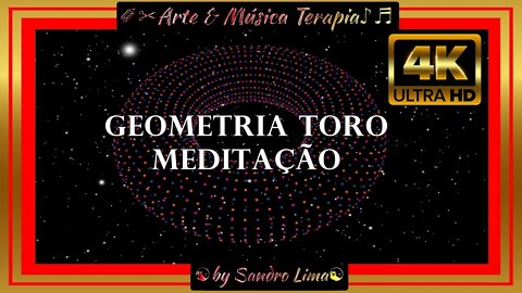 ARTE & MÚSICA TERAPIA|| Forma geometrica toro piscante no espaço sideral |VFX |Efeitos Visuais| 4K