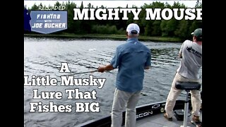 Mighty Mouse! The Little Lure that Fishes BIG!