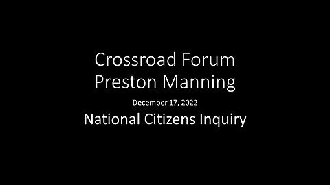 Preston Manning: National Citizens Inquiry