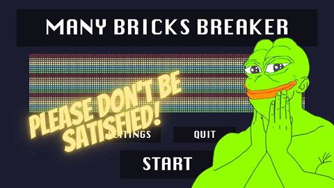 Many Bricks Breaker is for the weak!!!