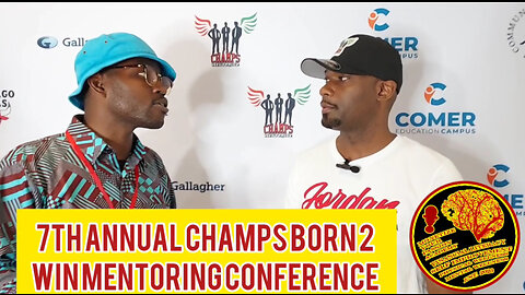 CHAMPS Born 2 Win Mentoring Conference Vlog