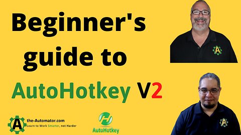 Learn to Automate your PC with AutoHotkeyV2