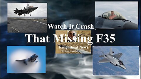 Missing F35 Crash - A Distraction From Lahaina?