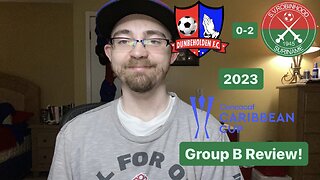 RSR5: Dunbeholden FC 0-2 SV Robinhood 2023 CONCACAF Caribbean Cup Group B Review!