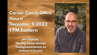 Career Coach Office Hours: December 9 2022 | JobSearchTV.com