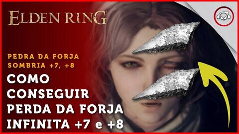 Elden Ring, Como ter Pedra da Forja infinitas +7 e +8 | Super-Dica