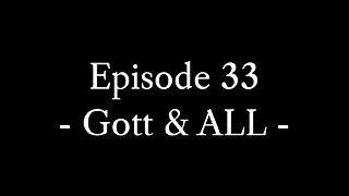 Episode 33: Gott oder Das hermetische Verständnis vom ALL
