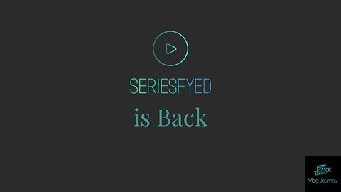 SeriesFyed is Back