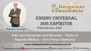 ENSINO UNIVERSAL DOS ESPÍRITOS - PROGRAMA 252