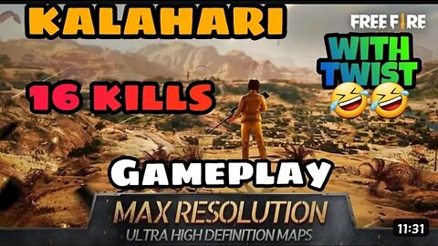 KALAHARI MAP 🤩 FIRST EXPERIENCE , 16 KILLS ( FF GAMEPLAY ) HIMDI