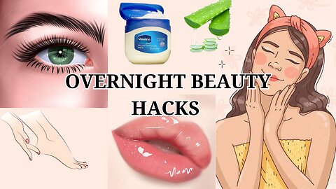 Overnight beauty hacks that actually works👍