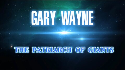 The Patriarch of Giants | Gary Wayne Segment 2 P.U.P Ep 12