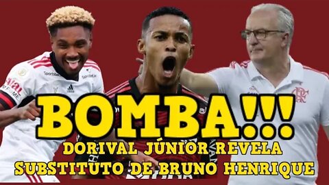 DORIVAL JÚNIOR REVELA SUBSTITUTO DE BRUNO HENRIQUE NO FLAMENGO - É TRETA!!! NOTÍCIAS DO FLAMENGO