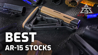 Do You Already Know Who Has The Best AR-15 Stock? | Part 1