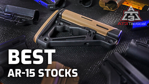 Do You Already Know Who Has The Best AR-15 Stock? | Part 1