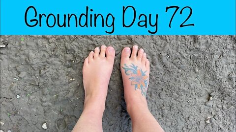 Grounding Day 72 - Timelapse barefoot walk