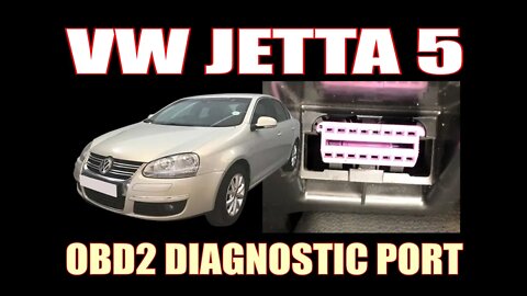 VW JETTA 5 ( 2006 ) - OBD2 DIAGNOSTIC PORT LOCATION