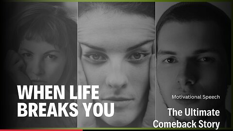 "When Life Breaks You - The Ultimate Comeback Story | Motivational Speech"