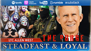 Allen West | Steadfast and Loyal | The Purge