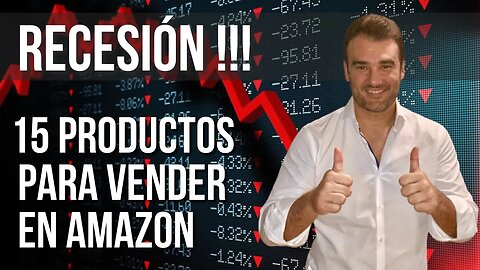 💥 Qué Productos Vender en Amazon durante la Recesión Económica que Viene