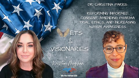 Reforming informed consent, amending pharma trial ethics, and increasing autism awareness with Dr. Christina Parks| Ep. 10